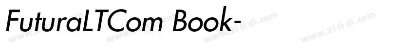 FuturaLTCom Book字体转换 FuturaLTCom Book字体转换
